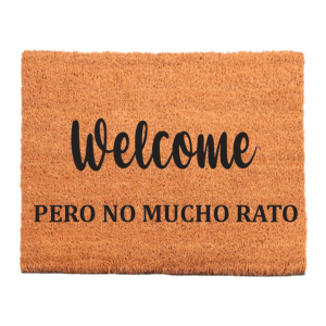 Welcome pero no Mucho Rato