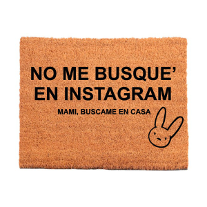 Bad Bunny No me Busque en Instagram